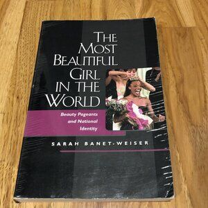 Book "Most Beautiful Girl in the World : Beauty Pageants and National Identity"